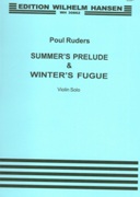 Summer's Prelude & Winter's Fugue : For Violin Solo (2008).