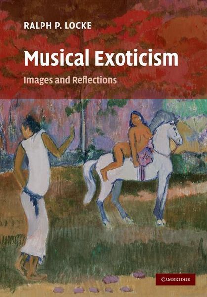 Musical Exoticism : Images and Reflections.