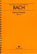 Markus-Passion, BWV 247 / Reconstruction Of The Fragment by Deithard Hellmann.