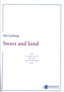 Sweet and Kind - Suite : For Soprano Solo and Mixed Choir Based On Old English Poems.