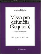 Missa Pro Defunctis (Requiem) / edited by Amy Goodman Weller.