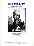 Collected Songs, Vol. 13 : 1918, Part 1 For Voice and Piano.