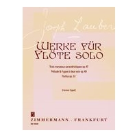 Partita Op. 51; Prelude & Fugue Op. 49; Trois Morceaux, Op. 47 : For Flute Solo.
