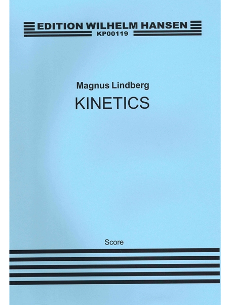 Kinetics : For Orchestra (1988-89).