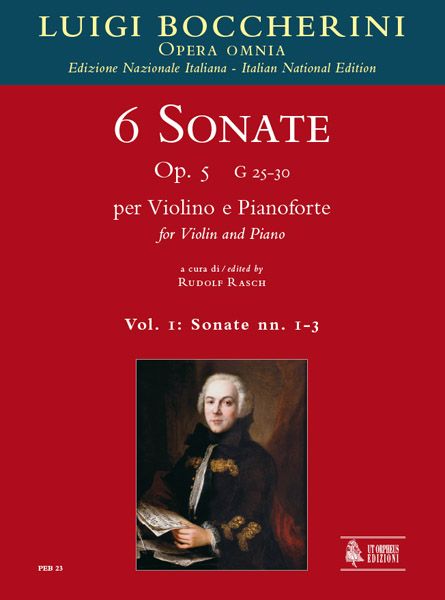 6 Sonate, Op. 5, G 25-30 : Per Violino E Pianoforte - Vol. 1 : Sonate Nn. 1-3 / Ed. Rudolf Rasch.
