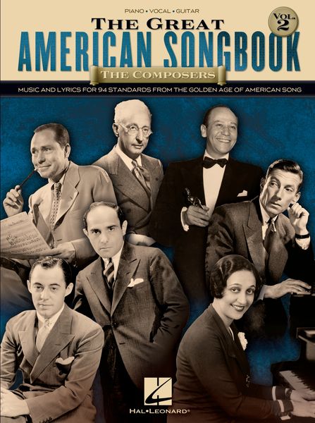 Great American Songbook : The Composers - Vol. 2.