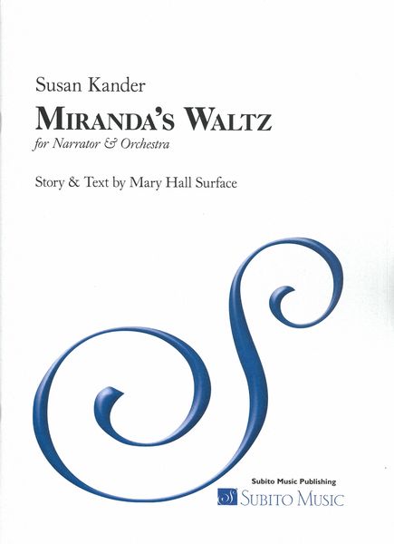 Miranda's Waltz : For Narrator and Orchestra (Rev. 2016).