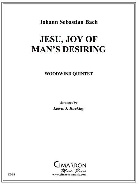 Jesu, Joy Of Man's Desiring : For Woodwind Quintet / arranged by Lewis Buckley.