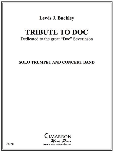 Tribute To Doc : For Solo Trumpet and Concert Band.
