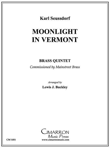 Moonlight In Vermont : For Brass Quintet / arranged by Lewis Buckley