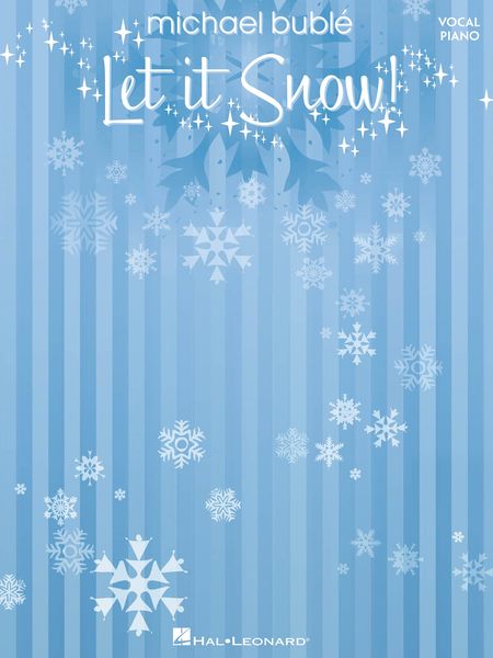 Let It Snow.