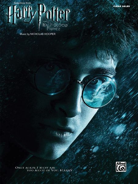 Selections From Harry Potter and The Half-Blood Prince.
