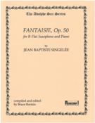 Fantaisie, Op. 50 : For B-Flat Saxophone and Piano / compiled and edited by Bruce Ronkin.