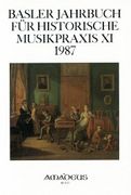 Basler Jahrbuch Für Historische Musikpraxis XI, 1987 / Ed. by Peter Reidemeister.