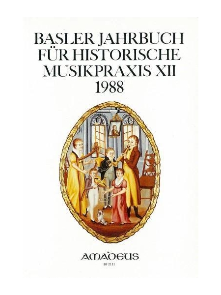 Basler Jahrbuch Für Historische Musikpraxis, 1988.