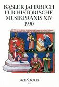 Basler Jahrbuch Für Historische Musikpraxis, 1990.