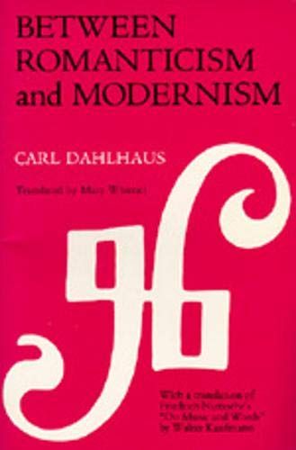 Between Romanticism and Modernism.