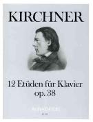 12 Etüden, Op. 38 : Für Klavier / edited by Harry Joelson.