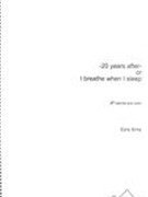 20 Years After, Or I Breathe When I Sleep : For B Flat Clarinet and Violin (1978).