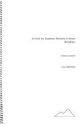 Air From The Scattered Remains Of James Broughton : For Chamber Orchestra.