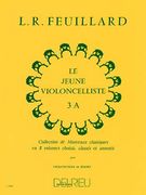 Le Jeune Violoncelliste, Book 3a : For Cello and Piano.