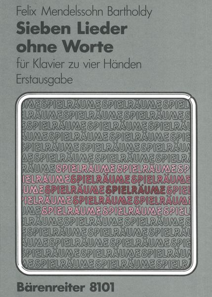 Seven Songs Without Words, Op. 62 Nos. 1-6 and Op. 67 No 1 : For Piano, Four Hands.