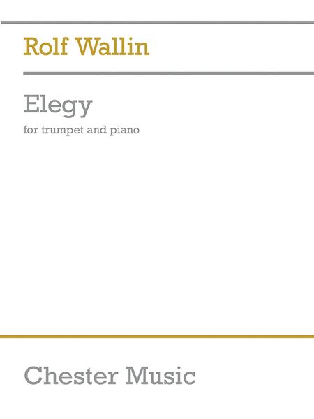 Elegi : For Trumpet (B Flat Or C) With Organ Or Piano Accompaniment (2008).