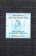 Beethoven and The Grosse Fuge : Music, Meaning, and Beethoven's Most Difficult Work.