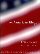 American Elegy : For Concert Band.