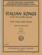 Italian Songs Of The Seventeenth and Eighteenth Centuries, Vol. I : For Medium Voice.
