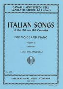 Italian Songs Of The Seventeenth and Eighteenth Centuries, Vol. II : For Medium Voice.