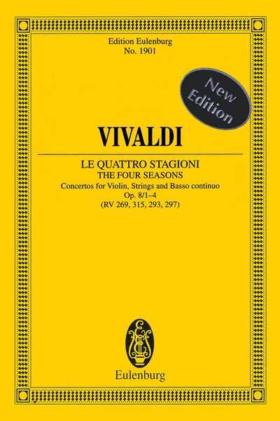 Le Quattro Stagioni = The Four Seasons, Op. 8 Nos. 1-4 : For Violin, Strings and Basso Continuo.