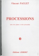 Processions : Pour 2 Pianos Et 2 Percussions.
