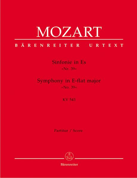 Symphony No. 39 In E Flat Major, K. 543 : For Orchestra / edited by H.C. Robbins Landon.