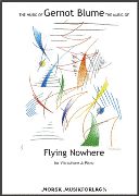Flying Nowhere : For Vibraphone and Piano (1993).
