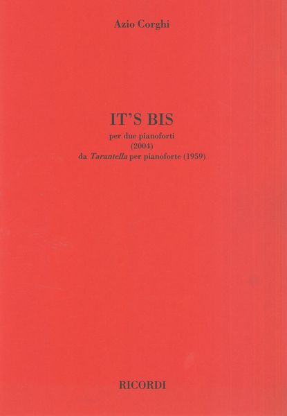 It's Bis : Per 2 Pianoforti (2004) - Da Tarantella Per Pianoforte (1959).