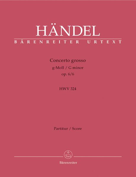 Concerto Grosso No. 17 In G Minor, Op. 6 No. 6 : Urtext.