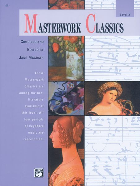 Masterwork Classics, Level 3 : For Piano.