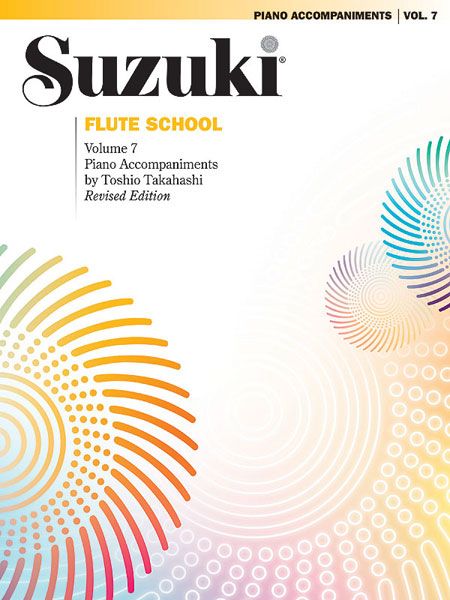 Suzuki Flute School, Vol. 7 / Piano Accompaniment by Toshio Takahashi.