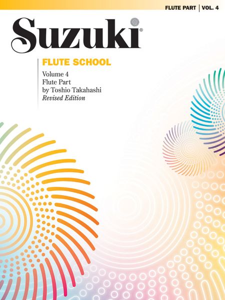 Suzuki Flute School Flute Part, Vol. 4 / Revised Edition by Toshio Takahashi.
