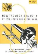 How Trombonists Do It (Bass Clef).