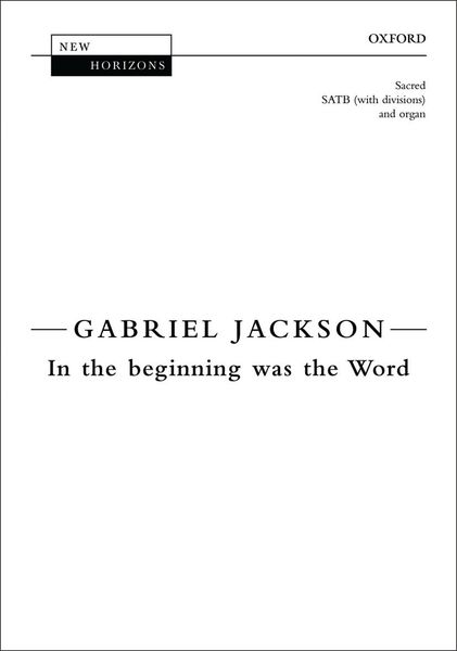 In The Beginning There Was The Word : For SATB Choir and Organ.