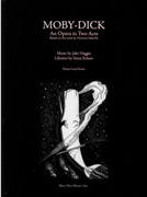 Moby-Dick : An Opera In Two Acts.