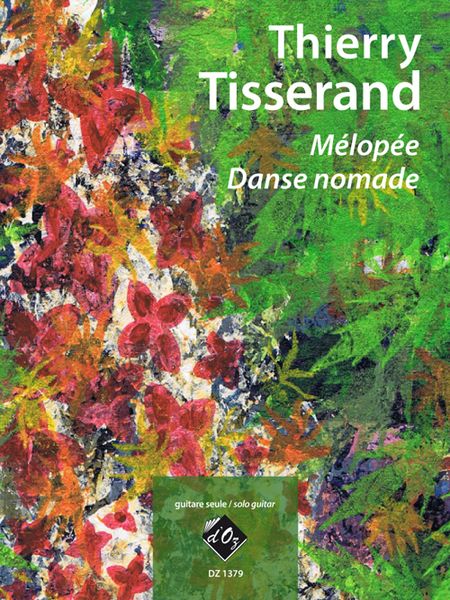 Melopee; Danse Nomade : For Solo Guitar.