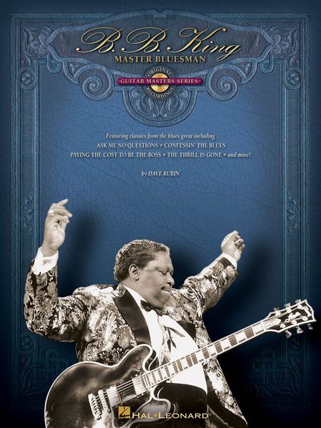 B. B. King : Master Bluesman.
