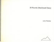 30 Rounds (Macdowell Diary) (2010).
