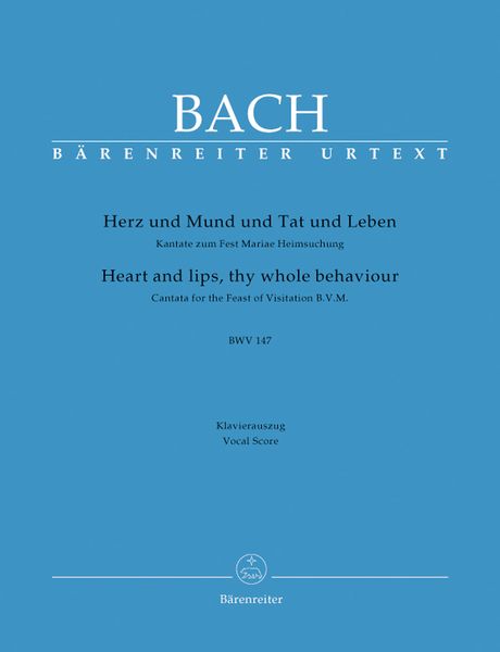Cantata No. 147 : Herz und Mund und Tat und Leben.
