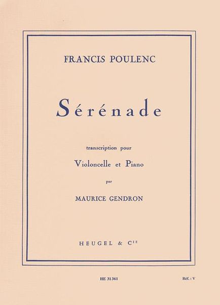 Chanson Gaillardes Serenade : For Violoncelle Et Piano.