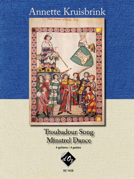 Troubadour Song; Minstrel Dance : For 4 Guitars.