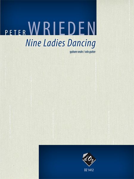 Nine Ladies Dancing : For Solo Guitar.